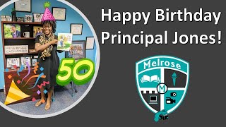 Happy Birthday Principal Jones [upl. by Philps]