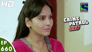 Crime Patrol  क्राइम पेट्रोल सतर्क  Bhadkaava  Episode 660  21st May 2016 [upl. by Traweek144]