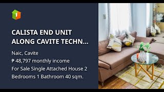 CALISTA END UNIT ALONG CAVITE TECHNO PARK FOR SALE PHIRST PARK HOMES [upl. by Rehtae]