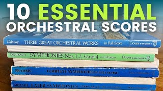 10 ESSENTIAL Orchestral Scores You Need To Study [upl. by Trutko492]