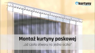 Montaż kurtyny paskowej quotod czoła otworu na jedno oczkoquot  eKurtynypl [upl. by Yecal]