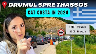 Cat costă DRUMUL cu MAȘINA spre THASSOS și CAZAREA în 2024  GRECIA 🇬🇷 [upl. by Enyalaj]