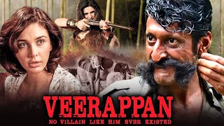 Veerappan Full Movie  New Hindi Action Movie  Story of Veerappan  Sandeep Bharadwaj  Lisa Ray [upl. by Sucam156]