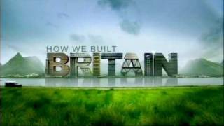 How We Built Britain  Titles [upl. by Graniela]