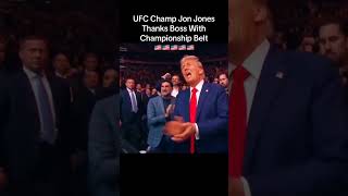 UFC Champ Jon Jones gives belt 2 Donald Trump 🇺🇸 Trump ufc jonjones patriotic shorts [upl. by Lilith]