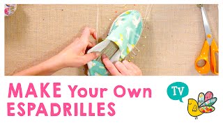 Make your own Espadrilles [upl. by Chaddie359]