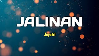 Jopatri  Jalinan lirik [upl. by Masera71]