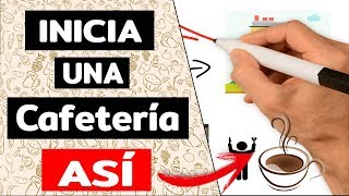 ☕️ Como Montar una CAFETERÍA  CONOCE las 10 Reglas de ORO AQUÍ 🔥 [upl. by Croft577]