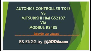 TEMPERATURE CONTROLLER TK4S AUTONICS VS HMI GS2107 MITSUBISHI VIA MODBUS RS485 [upl. by Aniloj]