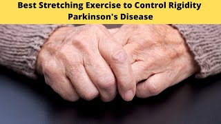 Best Stretching Exercises for Rigidity in Parkinsons Disease  Neurological Surgery [upl. by Eimak]