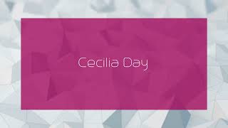 Cecilia Day  appearance [upl. by Enaoj]