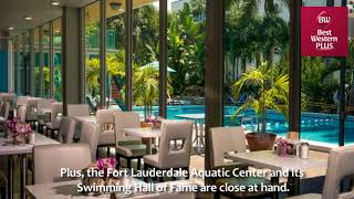 Best Western Plus Oceanside Inn Fort Lauderdale [upl. by Nivrad]