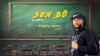 Dinex  Sen bo ft Day Pérola [upl. by Sirdi]