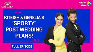 Riteish amp Genelia  The Perfect Match  Ladies vs Gentlemen Full Episode 2  Flipkart Video [upl. by Gorey]