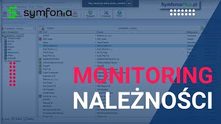 Monitoring należności Symfonia 20 Handel  Digital [upl. by Morette]