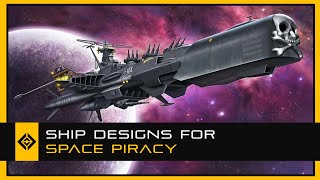 What Makes a Good Ship for Space Piracy [upl. by Pruter409]