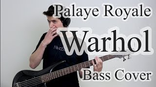 Palaye Royale  Warhol Bass Cover With Tab [upl. by Nemracledairam]