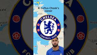 Ruben LoftusCheeks career🏴󠁧󠁢󠁥󠁮󠁧󠁿 [upl. by Koby]