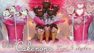 DIY Cakepops Top 5 Styles [upl. by Baiss]