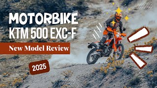 2025 KTM 500 EXCF New Model Review [upl. by Enirak]