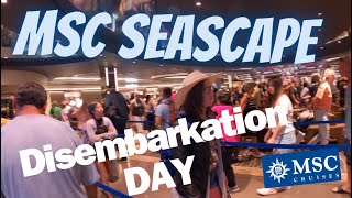 MSC Seascape Disembarkation Day Ship Tips amp Process New Flagship Vista Megaship Project [upl. by Remy799]