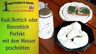 📌👉RadiRettich richtig schneiden und sehr lecker😋😋👈 wie im Biergarten [upl. by Iilek]