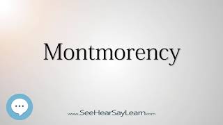 Montmorency How to Pronounce Cities of the World💬⭐🌍✅ [upl. by Bough323]