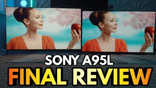 Lifting the veil Sony A95L Final Review [upl. by Farland416]