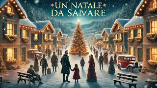 Un natale da salvare  HD  Film di Natale  Film Completo in Italiano [upl. by Suu293]