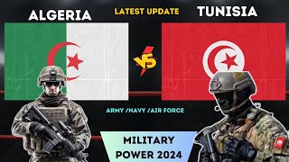 Algeria vs Tunisia Military  Power Comparison 2024  Tunisian and Algerian Armed Forces [upl. by Nivle746]