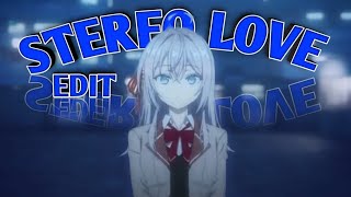 ALYA x Stereo Love amveditEDITED BY DIGITAL ANIMATER [upl. by Eruza]