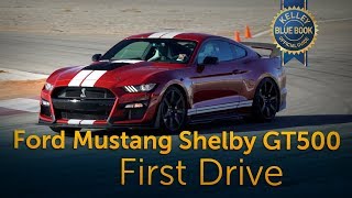 2020 Ford Mustang Shelby GT500 – First Drive [upl. by Akilaz]