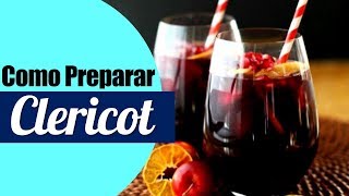 Como se prepara el Clericot  Cursos de Cocteleria [upl. by Janifer]