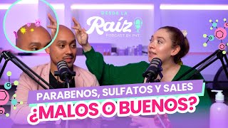 PARABENOS SULFATOS Y SALES ¿MALOS O BUENOS  EPISODIO 007 [upl. by Ivey606]