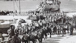 The Battle of Cephalonia 1943 [upl. by Tullius]