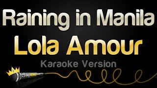 Lola Amour  Raining in Manila Karaoke Version [upl. by Annasus]