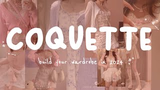 HOW to build COQUETTE wardrobe in 2024  inspo outfits [upl. by Hammad]