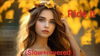 New Song Ride it song 2024  Slow revered song [upl. by Asylem]