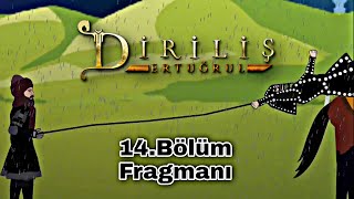 Diriliş Ertuğrul Çizgi Dizi 14 Bölüm Fragmanı [upl. by Acebber]