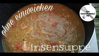 Linsensuppe ♥ ohne einweichen ♥ Monsieur Cuisine plus ® MC [upl. by Hawthorn297]