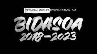 BIDASOA 20182023  trailer SUB euscastEngfr directed by FERMIN MUGURUZA [upl. by Josi482]