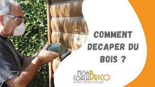 Comment décaper du bois  Conseils et astuces de Mon Coach Brico [upl. by Adnahcir919]