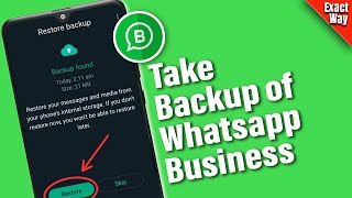 how to take backup of whatsapp business 2024  Full Guide [upl. by Zimmerman62]