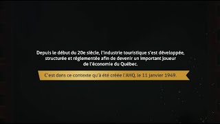 75e anniversaire  Lhistoire de lAssociation Hôtellerie du Québec [upl. by Novets]