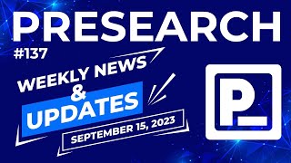 Presearch Weekly News amp Updates 137 [upl. by Young]