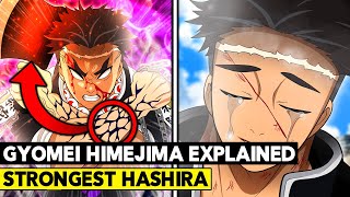 THE STRONGEST HASHIRA Gyomei Himejima Full Backstory and Powers  Demon Slayer Kimetsu no Yaiba [upl. by Krause]