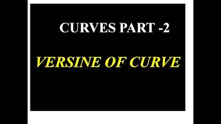 CURVES Part 2 versine of curve [upl. by Neelear]