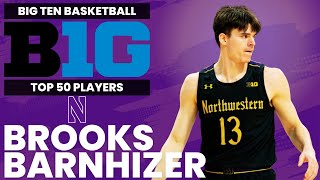 Big Ten Top 50 Player Rankings  Brooks Barnhizer Northwestern [upl. by Teirtza637]