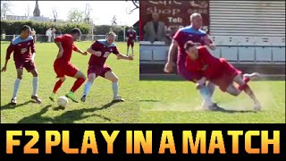 F2Freestylers Play in a real Match [upl. by Salinas]