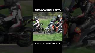 SH300 VS MOTORBIKES😂sh300i funny motori honda [upl. by Portland]